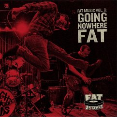 Fat Music Vol.8-Going Nowhere Fat - Diverse