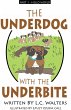 The Underdog with the Underbite - Part... - Bild 1