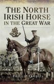 North Irish Horse in the Great War (eBook, ePUB)
