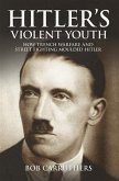 Hitler's Violent Youth (eBook, PDF)