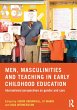 Men, Masculinities and Teaching in... - Bild 1