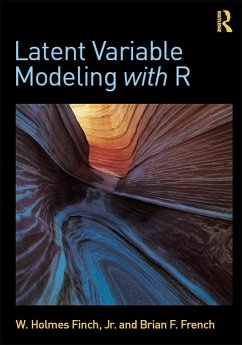 Latent Variable Modeling with R (eBook, ePUB) - Finch, W. Holmes; French, Brian F.