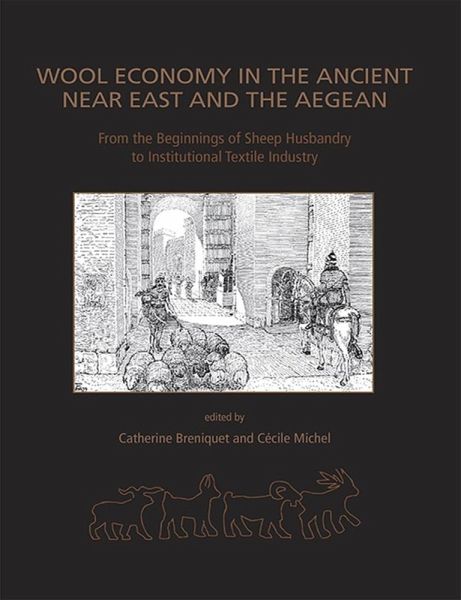 Wool Economy in the Ancient Near East (eBook, ePUB) Wool Economy in the Ancient Near East (eBook, ePUB)