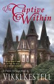 The Captive Within (A Prairie Heritage, #4) (eBook, ePUB)