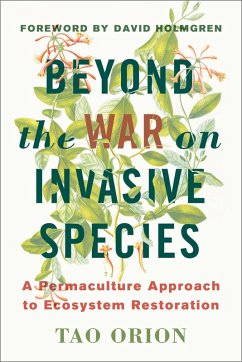 Beyond the War on Invasive Species (eBook, ePUB) - Orion, Tao