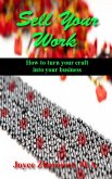 Sell Your Work (Crafts Series, #7) (eBook, ePUB)