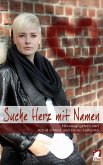 Suche Herz mit Namen (eBook, ePUB) Suche Herz mit Namen (eBook, ePUB)