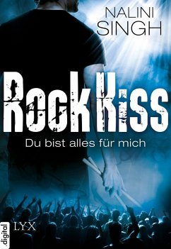 Du bist alles für mich / Rock Kiss (eBook, ePUB) - Singh, Nalini