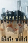 Euphoria/Dysphoria (eBook, ePUB)