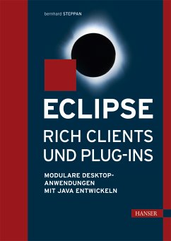 Eclipse Rich Clients und Plug-ins (eBook, PDF) - Steppan, Bernhard