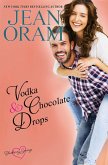 Vodka and Chocolate Drops: A Blueberry Springs Sweet Romance (eBook, ePUB)