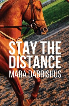 Stay the Distance - Dabrishus, Mara