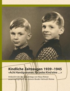 Kindliche Zeitzeugen 1939 ¿ 1945
