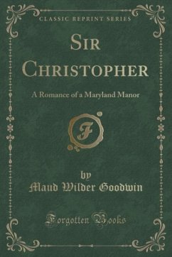 Sir Christopher - Goodwin, Maud Wilder