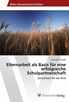 Cover Elternarbeit als Basis für eine erfolgreiche Schulpartnerschaft