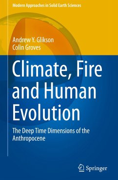 Climate, Fire and Human Evolution - Glikson, Andrew Y.;Groves, Colin