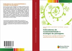 Indicadores de sustentabilidade e ecologia da paisagem: - Silva Sobral, Ivana;P. de Almeida, José Antônio;Jane Gomes, Laura