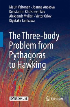 The Three-body Problem from Pythagoras to Hawking - Valtonen, Mauri;Anosova, Joanna;Kholshevnikov, Konstantin