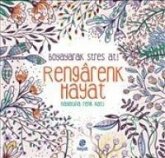 Rengarenk Hayat Rengarenk Hayat