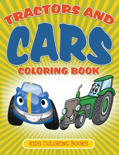 Tractors and Cars Coloring Book - Little, Julie