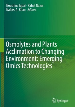 Osmolytes and Plants Acclimation to Changing Environment: Emerging Omics Technologies