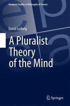 A Pluralist Theory of the Mind - Ludwig, David