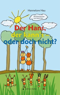 Der Hans, der kann's - oder doch nicht? - Hau, Hannelore