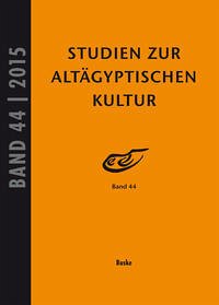 Studien zur Altägyptischen Kultur Bd. 44 (2015) - Kahl, Jochem