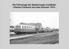 Die Fahrzeuge der Spiekerooger Inselbahn (eBook, ePUB)