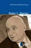 Peter L. Berger (eBook, PDF)