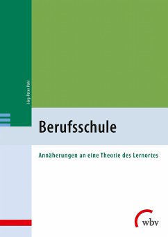 Berufsschule (eBook, PDF) - Pahl, Jörg-Peter