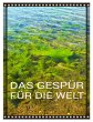 Das Gespür für die Welt (eBook, ePUB) - Bild 1