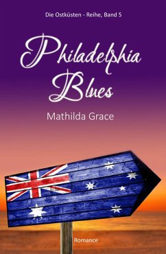 Philadelphia Blues (eBook, ePUB) - Grace, Mathilda