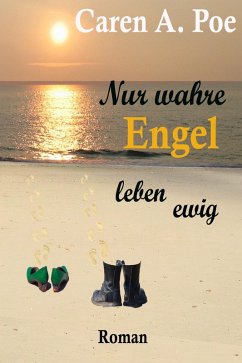 Cover Nur wahre Engel leben ewig (eBook, ePUB)