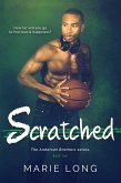 Scratched (The Anderson Brothers, #2) (eBook, ePUB)