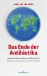 Das Ende der Antibiotika (eBook, ePUB) - Bild 1