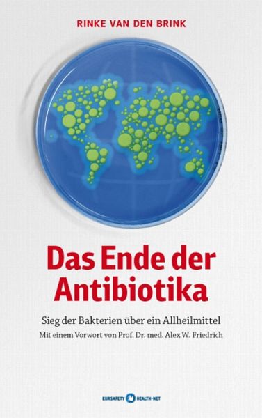 Das Ende der Antibiotika (eBook, ePUB) Das Ende der Antibiotika (eBook, ePUB)
