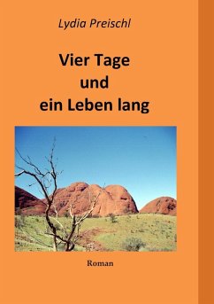 Vier Tage und ein Leben lang (eBook, ePUB)