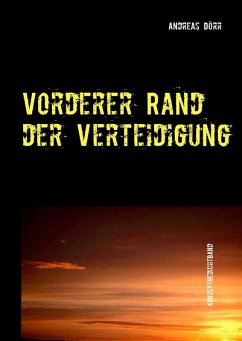 Vorderer Rand der Verteidigung (eBook, ePUB) - Dörr, Andreas