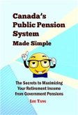 Canada's Public Pension System Made Simple (eBook, ePUB)