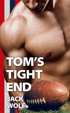 Tom's Tight End (eBook, ePUB) - Woolf, Jack