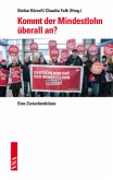 Kommt der Mindestlohn überall an? Kommt der Mindestlohn überall an?