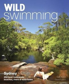 Wild Swimming: Sydney Australia - Tertini, Sally; Pollard, Steve