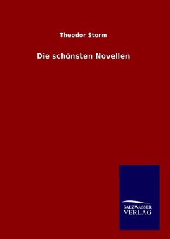 Die schönsten Novellen - Storm, Theodor