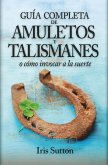 El gran libro de los amuletos y talismanes : en busca de la suerte