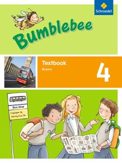 Bumblebee 4. Textbook. Bayern - Ehlers, Gisela;Meindl, Christina