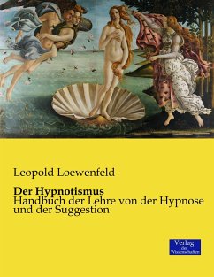 Der Hypnotismus - Loewenfeld, Leopold