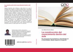 La construcción del conocimiento dentro del aula