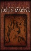 The Apologies of Justin Martyr