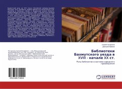 Biblioteki Bahmutskogo uezda w XVIII - nachale XX st.
